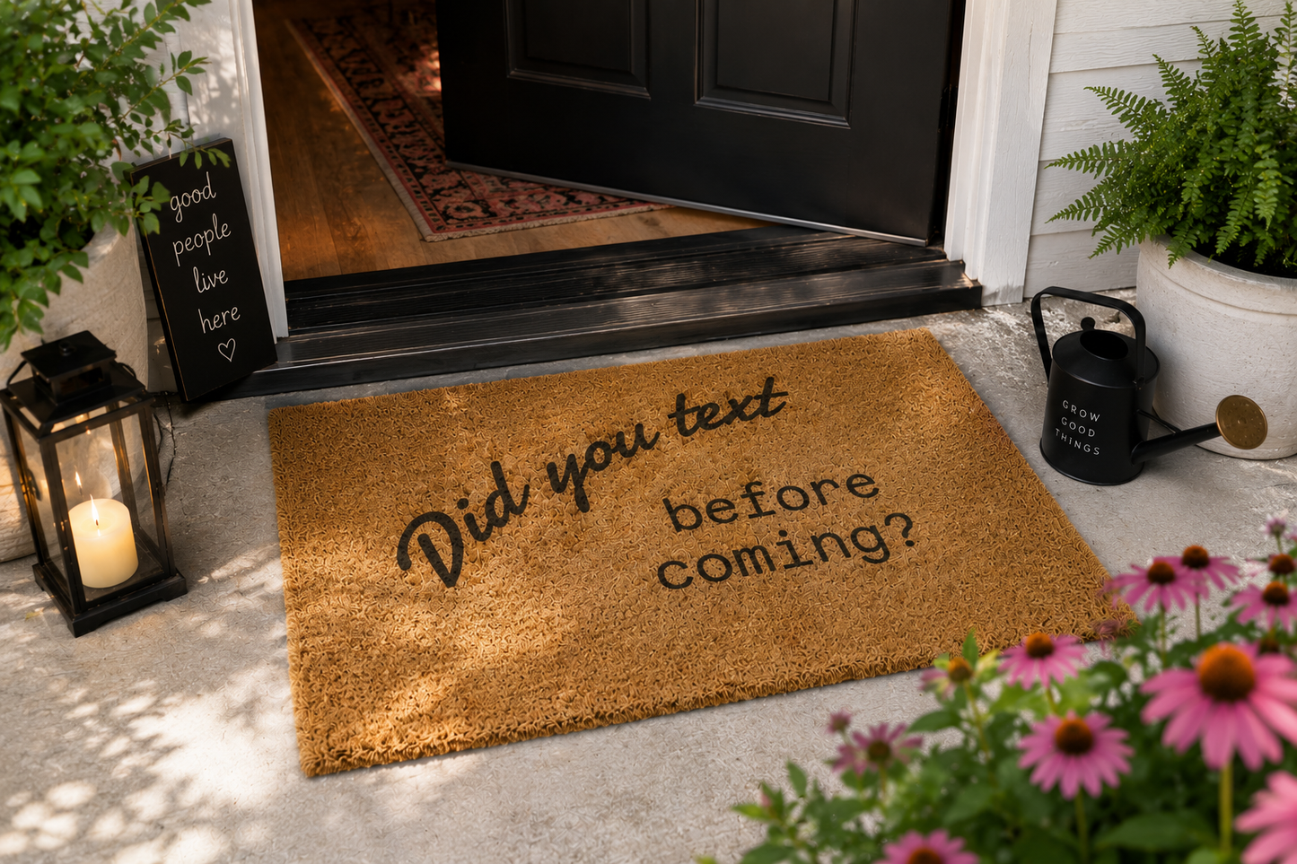 Did You Text Before Coming?